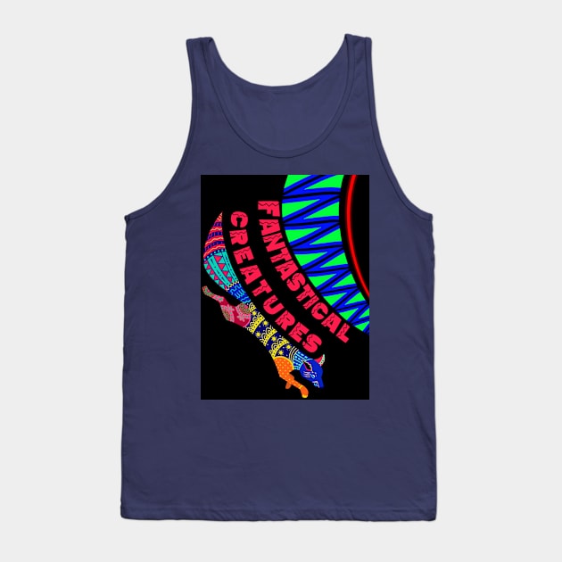 FANTASTICAL CREATURES ALEBRIJE Tank Top by datjiveturkey